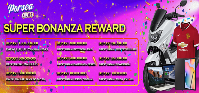 SUPER BONANZA REWARD